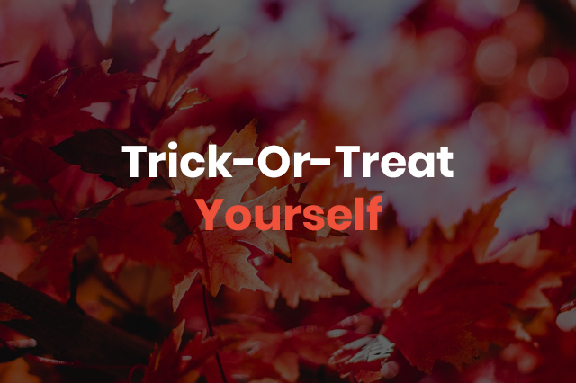 Tick-Or-Treat Yourself words on an autumn leaves background